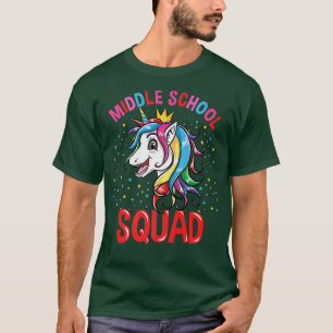 Middle School Squad Unicorn Girls Back To School  T-Shirt