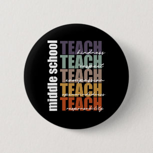 Middle School Teach Middle School Teacher Ck To Sc 2 Inch Round Button