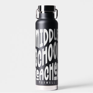 Middle School Teacher Black Text Water Bottle