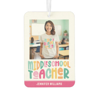 Middle School Teacher Colorful Text Photo Air Freshener