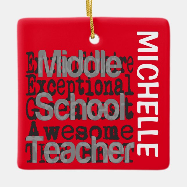 Middle School Teacher Extraordinaire CUSTOM Ceramic Ornament (Front)