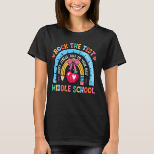 Middle School Teacher Rock The Test Day Testing Da T-Shirt