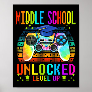 Middle School Unlocked Level Up Gamer Back To Scho Poster