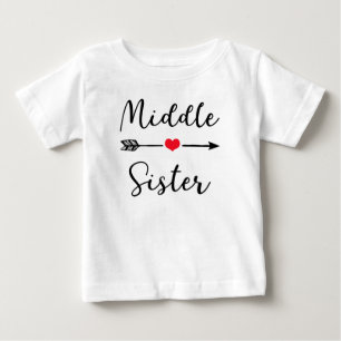 Middle Sister ~ Sister Designs Baby T-Shirt