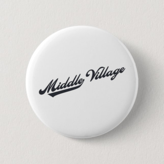 Middle Village 2 Inch Round Button (Front)