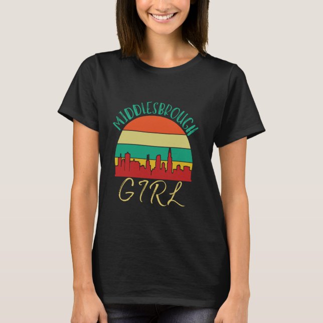 Middlesbrough Girl Love Middlesbrough Souvenir T-Shirt (Front)