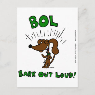 Midge "BOL Bark Out Loud" Postcard