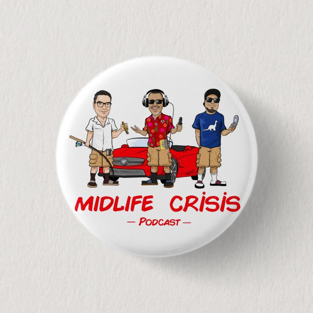 Midlife Crisis Button (Front)