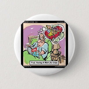 MidLife Crisis Funny Tees Mugs Cards & Gifts 2 Inch Round Button