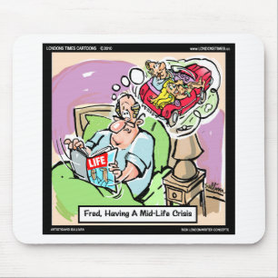 MidLife Crisis Funny Tees Mugs Cards & Gifts Mouse Pad