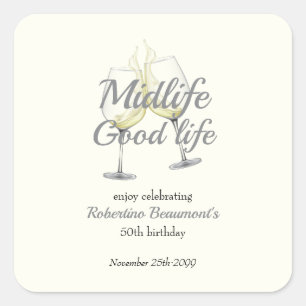 Midlife Good Life Elegant Wine Glass 50th Birthday Square Sticker