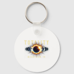 Midlothian Tx 2024 Total Solar Eclipse Apr 8 Total Keychain