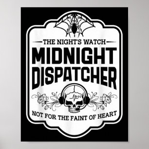 Midnight Dispatcher The Nights Watch 911 Skull Hal Poster
