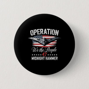 Midnight Hammer B-2 Stealth Jet Operation Midnight 2 Inch Round Button