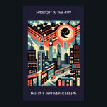 Midnight in the City that never sleeps Art Deco Poster<br><div class="desc">This elegant art deco inspired scene of midnight in the city - the city that never sleeps - would enhance any living space,  cafe,  bistro or office. Editable text.</div>