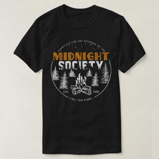 Midnight Society Team Camping Camper Campfire T-Sh T-Shirt (Design Front)