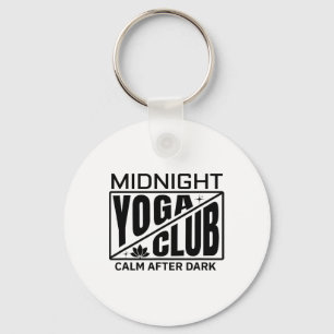 Midnight Yoga Club Funny Meditation Instructor - C Keychain