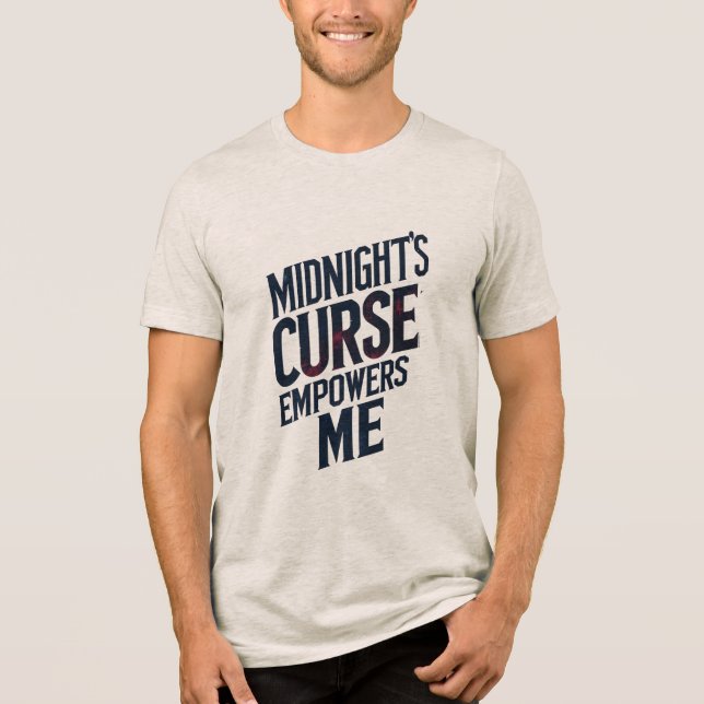 Midnight's Curse Empowers Me Tri-Blend Shirt (Front)