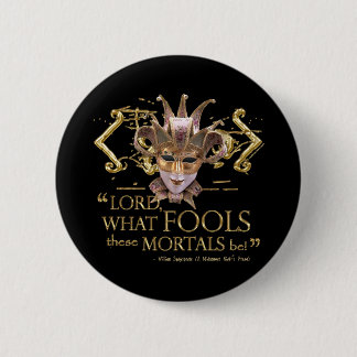 Midsummer Night's Dream Quote (Gold Version) 2 Inch Round Button