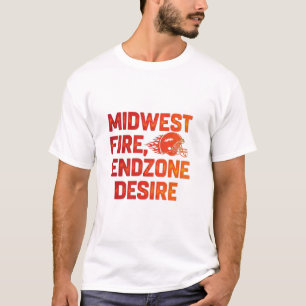 Midwest Fire Endzone Desire Football Game Day T-Shirt