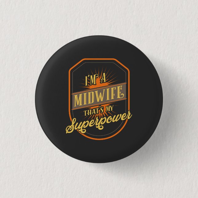Midwife 1 Inch Round Button (Front)
