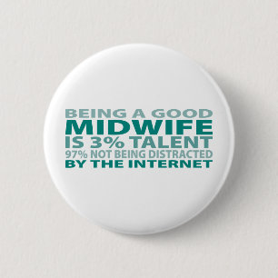 Midwife 3% Talent 2 Inch Round Button
