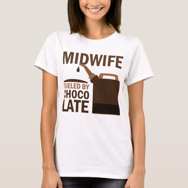Midwife (Funny) Gift T-Shirt (Front)