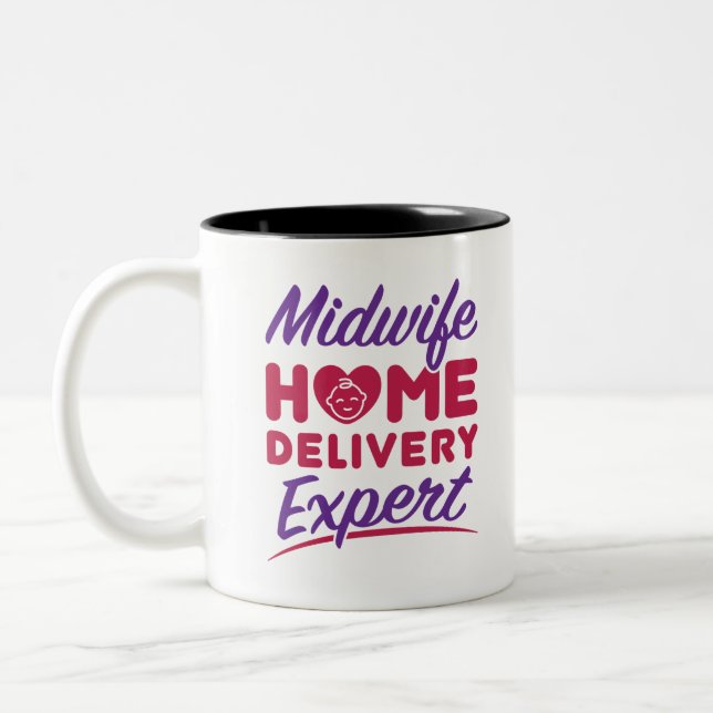 Midwife Home Delivery Expert Midwives Midwifery Two-Tone Coffee Mug (Left)