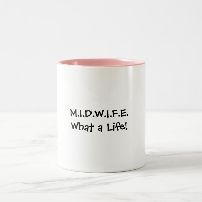 Midwife Life Mug (Center)