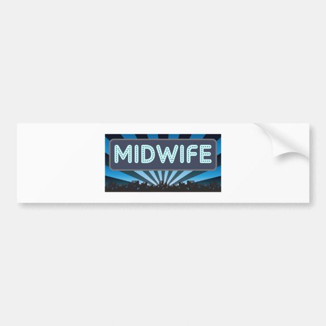 Midwife Marquee Bumper Sticker (Front)