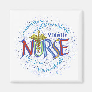 Midwife Nurse Motto Magnet