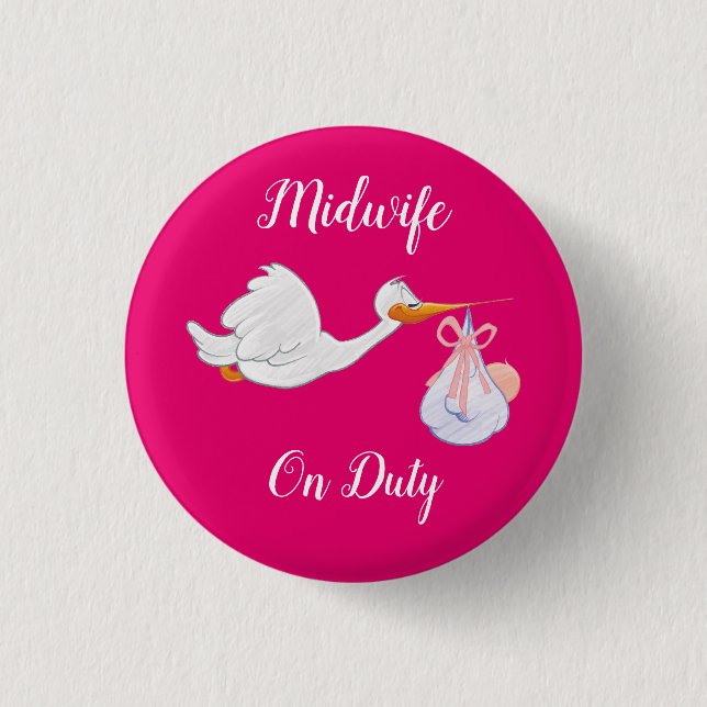 Midwife On Duty Bird With Baby Fuchsia And White 1 Inch Round Button (Front)