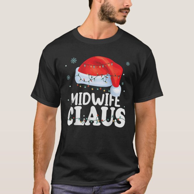 Midwife Santa Claus Christmas Funny Matching Costu T-Shirt (Front)