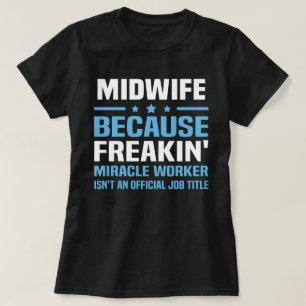 Midwife T-Shirt