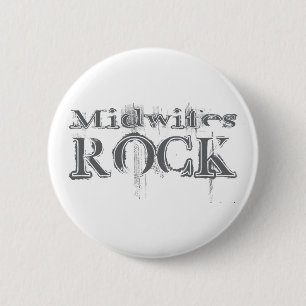Midwifes Rock 2 Inch Round Button