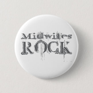 Midwifes Rock 2 Inch Round Button