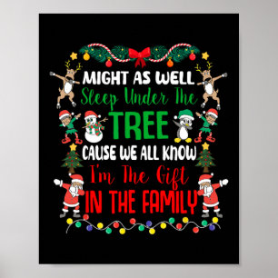 Might As Well Sleep Under The Tree Cause We All Kn Poster