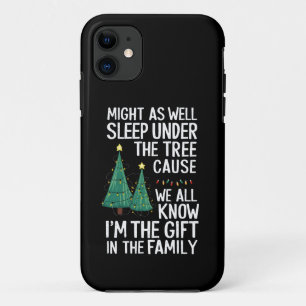 Might As Well Sleep Under The Tree Christmas Gift iPhone 11 Case