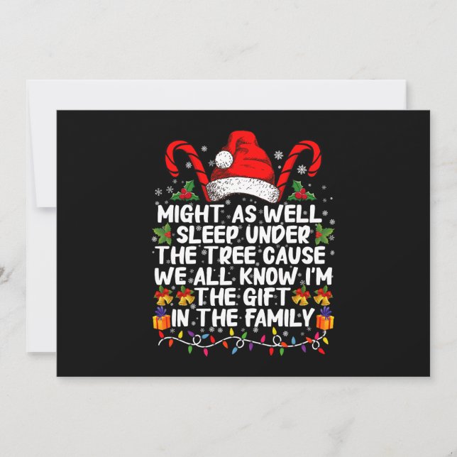 Might As Well Sleep Under The Tree Christmas Gift Invitation (Front)