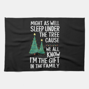 Might As Well Sleep Under The Tree Christmas Gift Kitchen Towel