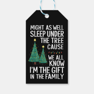 Might As Well Sleep Under The Tree Christmas Gift Tags