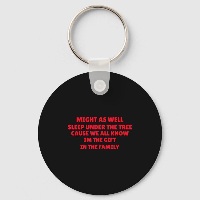 Might As Well Sleep Under Tree Funny Golden Child  Keychain (Front)