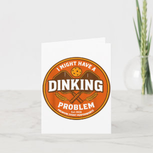 Might have a dinking problem retro pickleball card