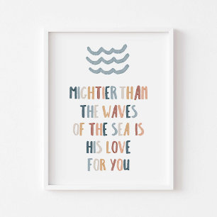 Mightier than waves of poster