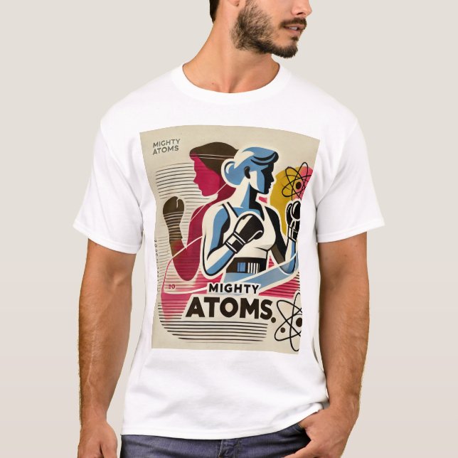 Mighty Atoms - Empowering Retro-Chic T-Shirt Colle (Front)