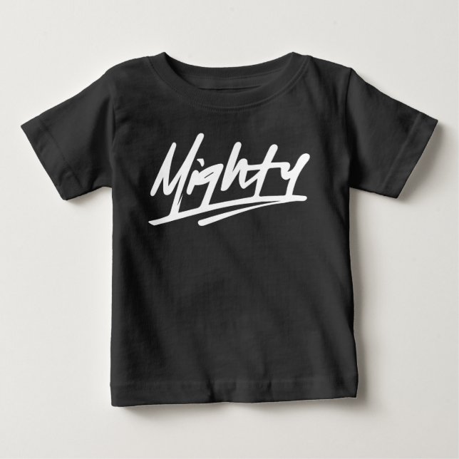 Mighty Baby Shirt (Front)