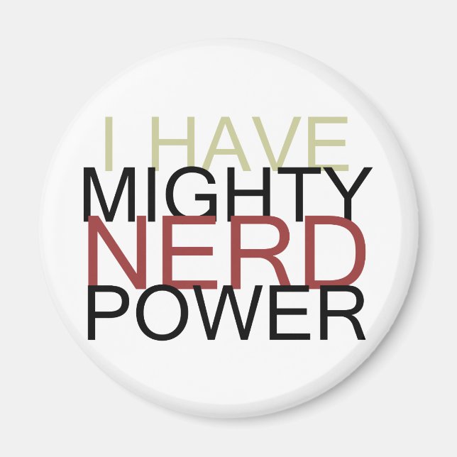 MIGHTY NERD POWER MAGNET (Front)
