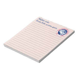 Mighty oaks from little acorns grow on light red notepad