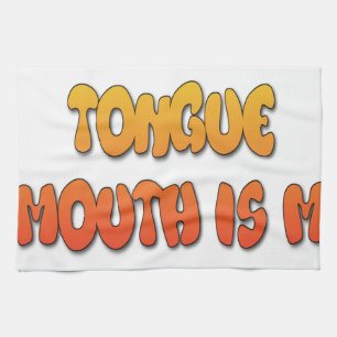 Mighty Tongue Weak Mouth pic Kitchen Towel