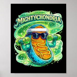 Mightychondria Science Cell Biology Teacher  Poster